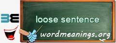 WordMeaning blackboard for loose sentence